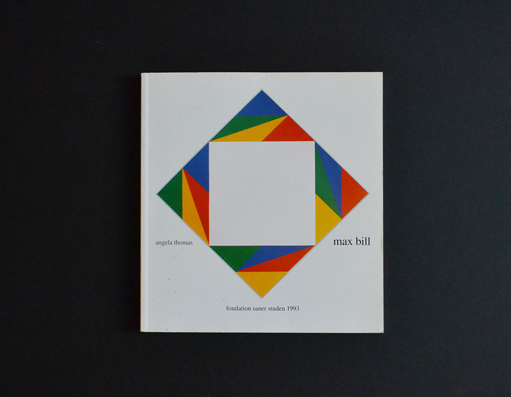 書籍 Max Bill Fandation Saner Studen 1993