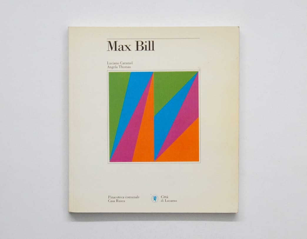 書籍 Max Bill Pinacoteca Comunale Casa Rusca 1991